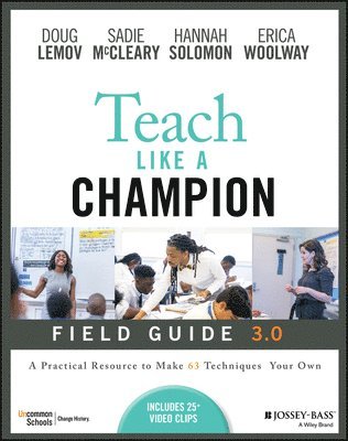 Teach Like a Champion Field Guide 3.0 1