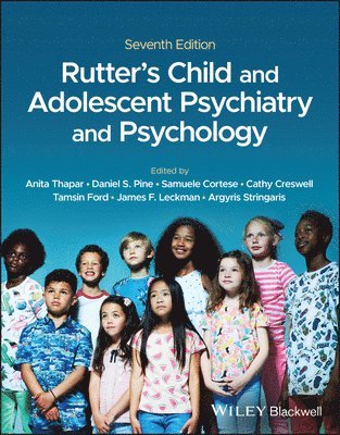 Anita Thapar, Daniel S. Pine, Samuele Cortese, Cathy Creswell, Tamsin J. Ford, James F. Leckman, Argyris Stringaris, Anita (Cardiff University) Thapar, Daniel S. (National Institute of Mental Health) Pine, Samuele (University of Southampton) Cortese, Cathy (University of Oxford) Creswell, Tamsin J. (University of Cambridge) Ford, James F. (Yale University School of Medicine) Leckman, Argyris (National Institute of Mental Health) Stringaris - Rutter's Child and Adolescent Psychiatry and Psychology, Inbunden