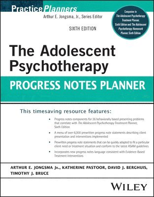 Arthur E. Jongsma Jr., Katy Pastoor, David J. Berghuis, Timothy J. Bruce, Michigan) Jongsma, Arthur E., Jr. (Psychological Consultants, Grand Rapids, MI) Pastoor, Katy (Berghuis Psychological Services, Illinois.) Bruce, Timothy J. (University of Illinois College of Medicine in Peoria, Arthur E. Jongsma, Arthur E Jongsma, David J Berghuis, Timothy J Bruce - Adolescent Psychotherapy Progress Notes Planner, Häftad
