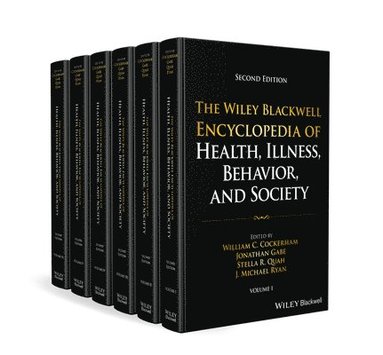 William C. Cockerham, Jonathan Gabe, Stella R. Quah, J. Michael Ryan - Wiley Blackwell Encyclopedia of Health, Illness, Behavior, and Society, 6 Volume Set, Inbunden