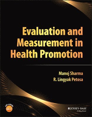 Evaluation and Measurement in Health Promotion 1