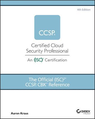 bokomslag The Official (ISC)2 CCSP CBK Reference