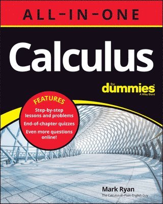 Mark Ryan - Calculus All-in-One For Dummies (+ Chapter Quizzes Online), Häftad