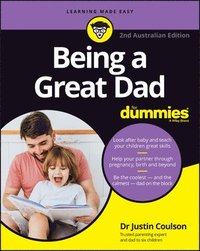 bokomslag Being a Great Dad for Dummies