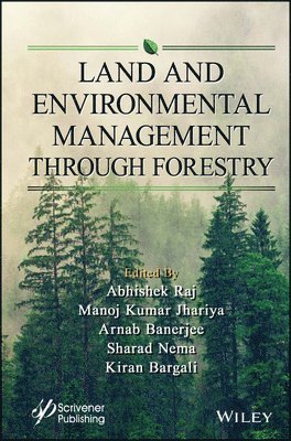 Land and Environmental Management Through Forestry 1