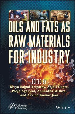 Oils and Fats as Raw Materials for Industry 1
