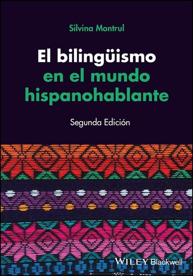 Silvina Montrul - El bilingüismo en el mundo hispanohablante, Häftad