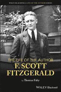 bokomslag Life of the Author: Scott F. Fitzgerald