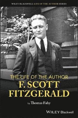 bokomslag Life of the Author: Scott F. Fitzgerald