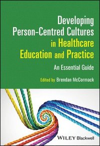 bokomslag Developing Person-Centred Cultures in Healthcare Education and Practice