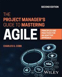 bokomslag The Project Manager's Guide to Mastering Agile