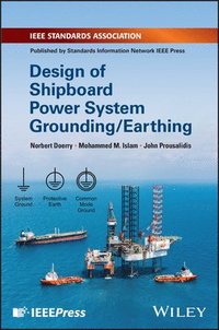 bokomslag Design of Shipboard Power System Grounding / Earthing