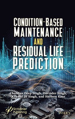 Condition-Based Maintenance and Residual Life Prediction 1