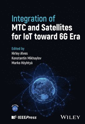 Integration of MTC and Satellites for IoT toward 6G Era 1