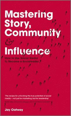 Mastering Story, Community and Influence 1