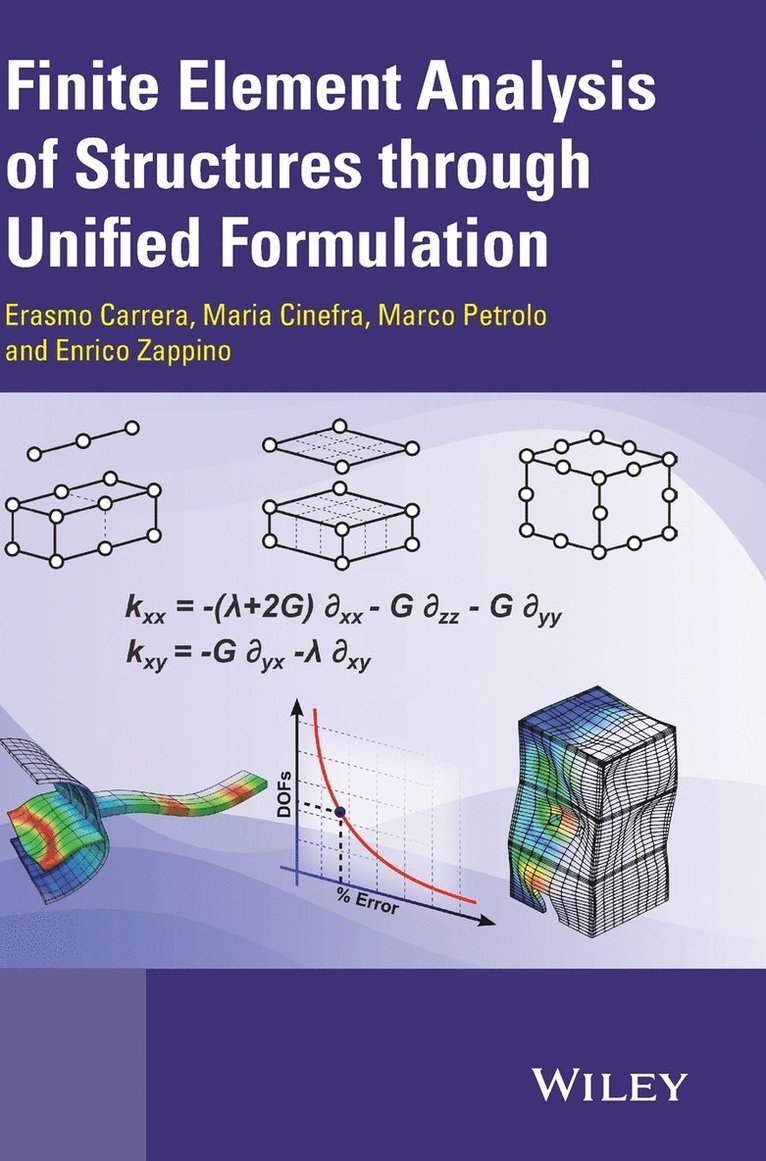 Finite Element Analysis of Structures through Unified Formulation 1