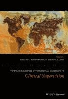bokomslag The Wiley International Handbook of Clinical Supervision