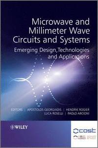 bokomslag Microwave and Millimeter Wave Circuits and Systems