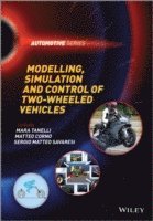 bokomslag Modelling, Simulation and Control of Two-Wheeled Vehicles