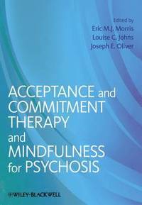bokomslag Acceptance and Commitment Therapy and Mindfulness for Psychosis