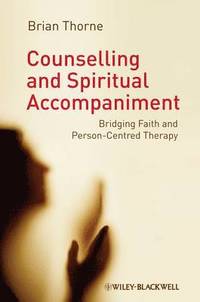 bokomslag Counselling and Spiritual Accompaniment