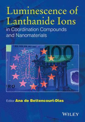 Luminescence of Lanthanide Ions in Coordination Compounds and Nanomaterials 1