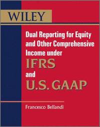 bokomslag Dual Reporting for Equity and Other Comprehensive Income under IFRSs and U.S. GAAP