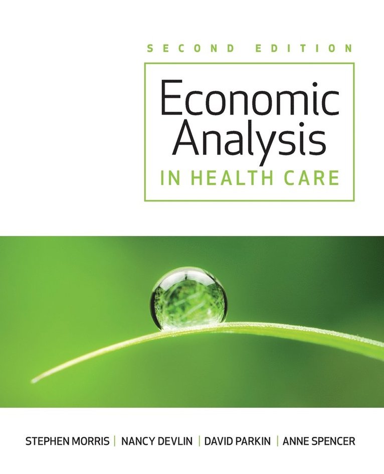 Economic Analysis in Healthcare 2e 1