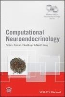 Duncan J. MacGregor, Gareth Leng - Computational Neuroendocrinology, Inbunden