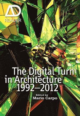 Digital Turn in Architecture 1992 - 2012 1
