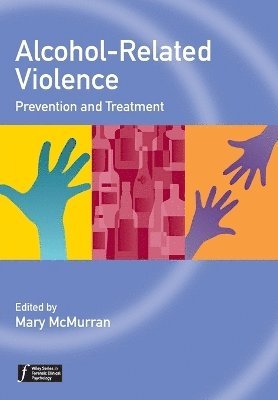 Mary McMurran, Mary McMurran - Alcohol-Related Violence, Häftad