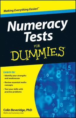 Colin Beveridge - Numeracy Tests For Dummies, Häftad