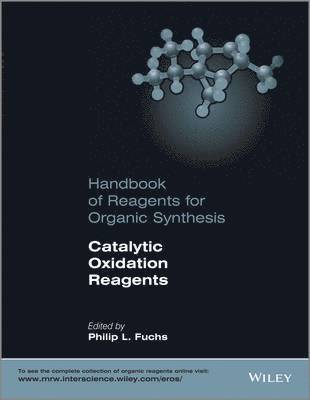 Philip L. Fuchs - Catalytic Oxidation Reagents, Inbunden