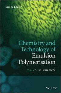 bokomslag Chemistry and Technology of Emulsion Polymerisation