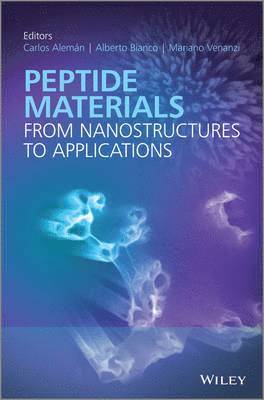 Carlos Aleman, Alberto Bianco, Mariano Venanzi - Peptide Materials, Inbunden