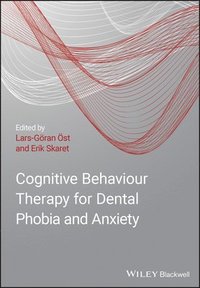 bokomslag Cognitive Behavioral Therapy for Dental Phobia and Anxiety