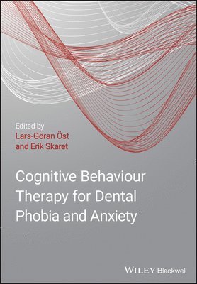 Cognitive Behavioral Therapy for Dental Phobia and Anxiety 1