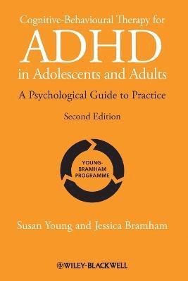 Cognitive-Behavioural Therapy for ADHD in Adolescents and Adults 1