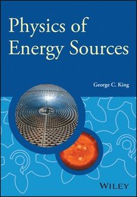 bokomslag Physics of Energy Sources