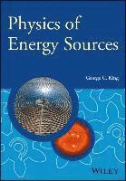 bokomslag Physics of Energy Sources