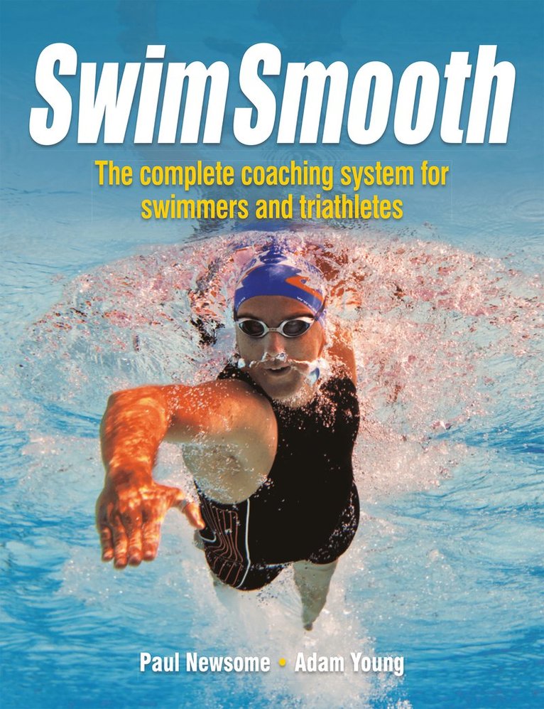 Paul Newsome, Adam Young - Swim Smooth, Häftad