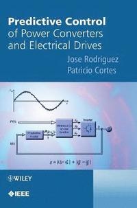 bokomslag Predictive Control of Power Converters and Electrical Drives