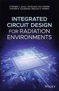 bokomslag Integrated Circuit Design for Radiation Environments