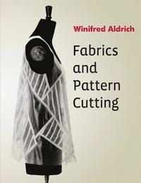 bokomslag Fabrics and Pattern Cutting