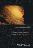 Wiley-Blackwell Handbook of Transpersonal Psychology