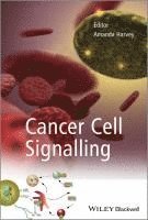 Amanda Harvey - Cancer Cell Signalling, Häftad