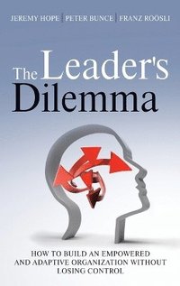 bokomslag The Leader's Dilemma