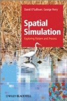 David O'Sullivan, George L. W. Perry - Spatial Simulation, Häftad