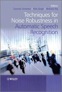 bokomslag Techniques for Noise Robustness in Automatic Speech Recognition