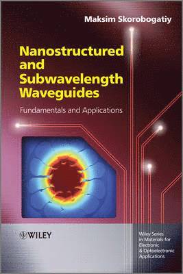 bokomslag Nanostructured and Subwavelength Waveguides